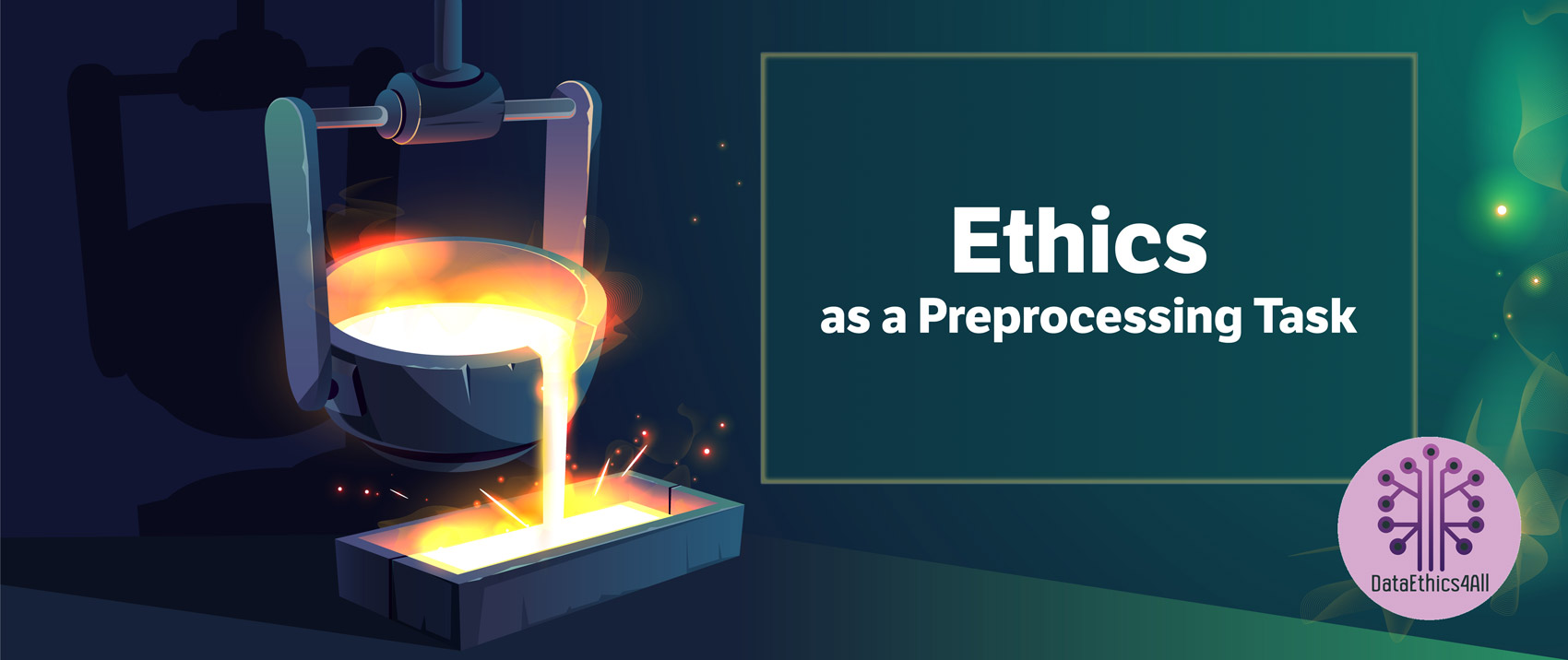 Ethics-as-a-Preprocessing-Task-DataEthics4All-AI-DIET-Magazine