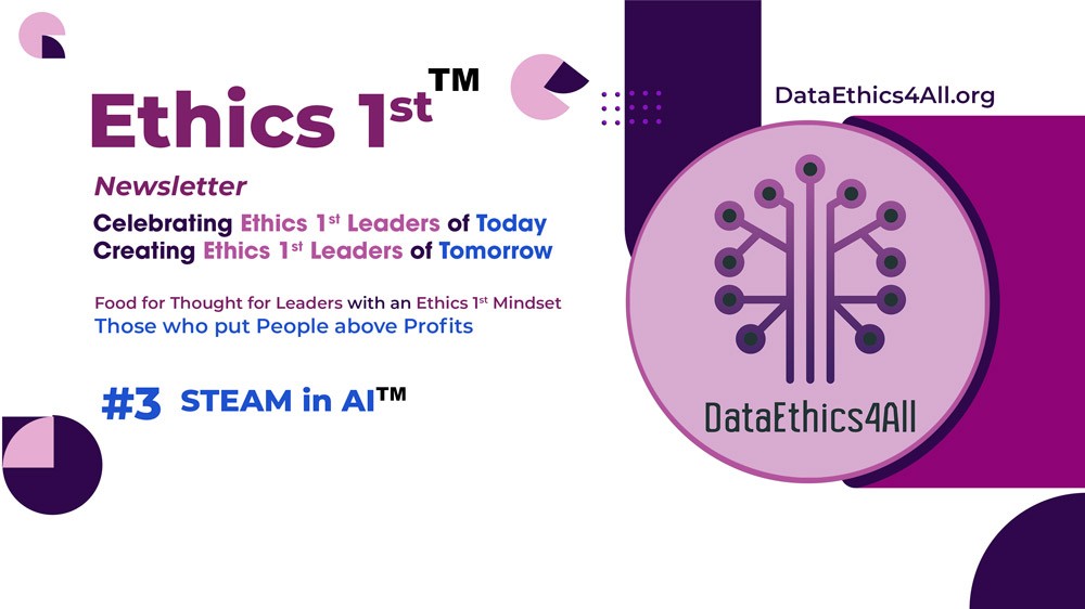 Ethics 1st Live STEAM in AI